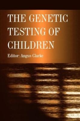 The Genetic Testing of Children - 