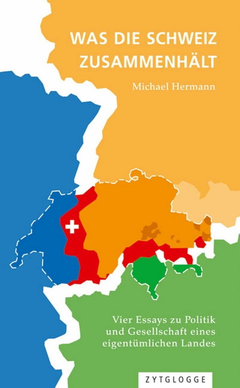Was die Schweiz zusammenh&auml;lt -  Michael Hermann