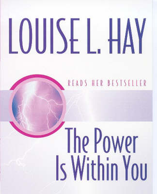 The Power is within You - Louise L. Hay