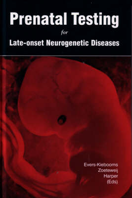 Prenatal Testing for Late-onset Neurogenetic Diseases