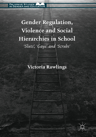 Gender Regulation, Violence and Social Hierarchies in School