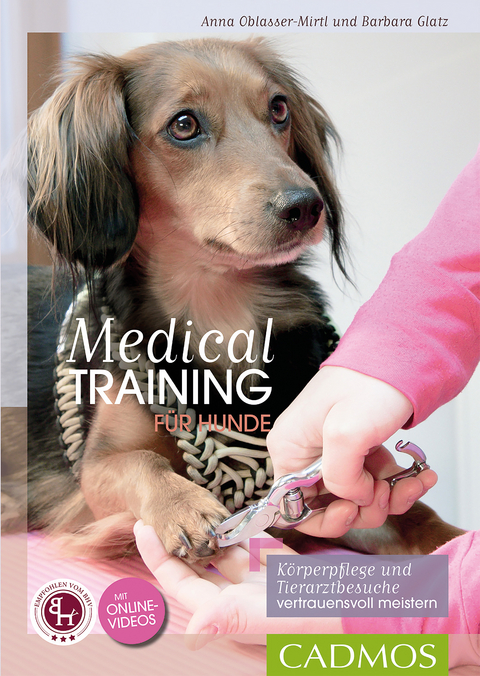 Medical Training f&uuml;r Hunde - Anna Oblasser-Mirtl, Barbara Glatz