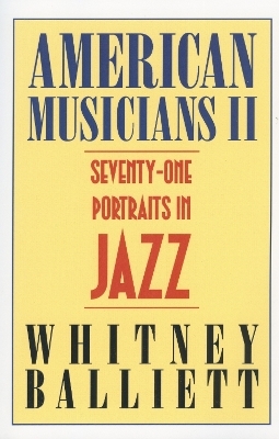 American Musicians II - Whitney Balliett