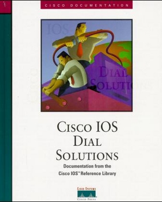 Cisco IOS Dial Solutions