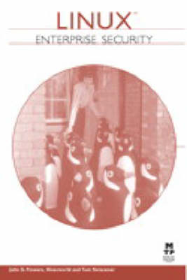 Linux Enterprise Security - John S. Flowers