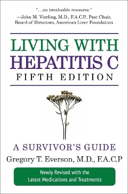 Living With Hepatitis C (5th Ed) - Gregory T. Everson