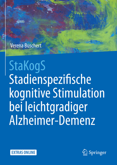 StaKogS - Stadienspezifische kognitive Stimulation bei leichtgradiger Alzheimer-Demenz - Verena Buschert