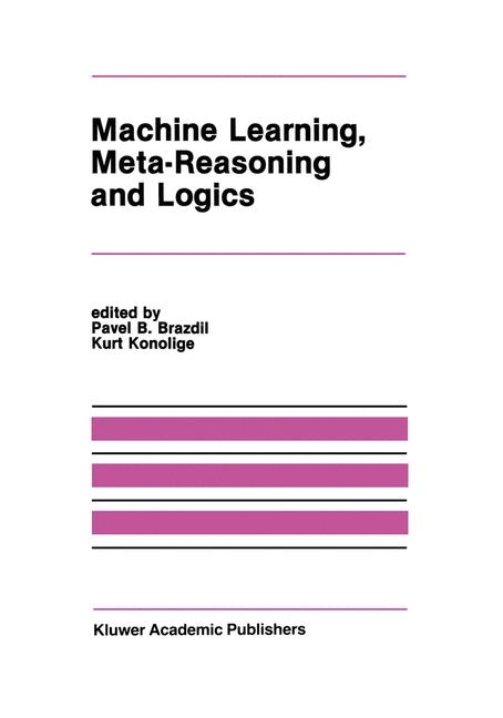 Machine Learning, Meta-Reasoning and Logics - 