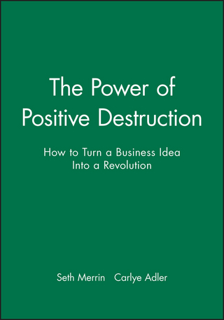 The Power of Positive Destruction