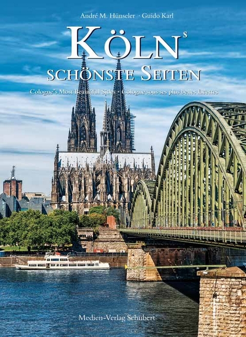 K&ouml;lns sch&ouml;nste Seiten - Guido Karl