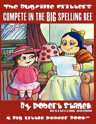 Compete in the Big Spelling Bee - Robert Stanek