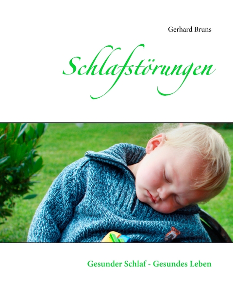 Schlafst&ouml;rungen - Gerhard Bruns