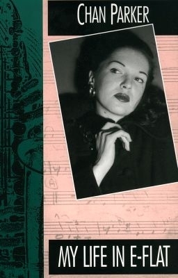 My Life in E-flat - Chan Parker