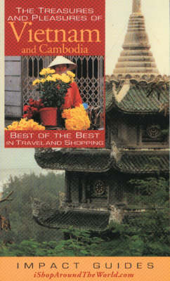 Treasures and Pleasures of Vietnam and Cambodia