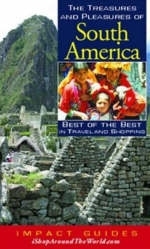 Treasures and Pleasures of South America