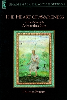 The Heart of Awareness - Thomas Byrom