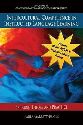 Intercultural Competence in Instructed Language Learning -  Paula Garrett-Rucks