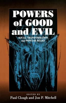 Powers of Good and Evil - 