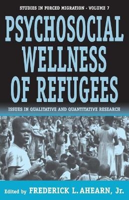 The Psychosocial Wellness of Refugees