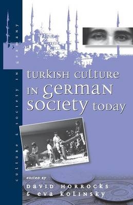 Turkish Culture in German Society - 