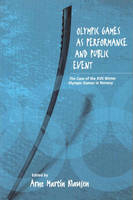 Olympic Games as Performance and Public Event - 