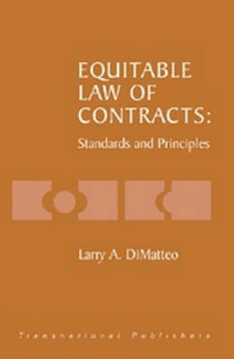 Equitable Law of Contracts - Larry Dimatteo