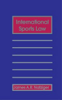 International Sports Law, 2d ed.