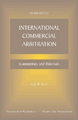 International Commercial Arbitration - Gary Born