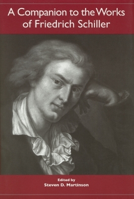 A Companion to the Works of Friedrich Schiller - 