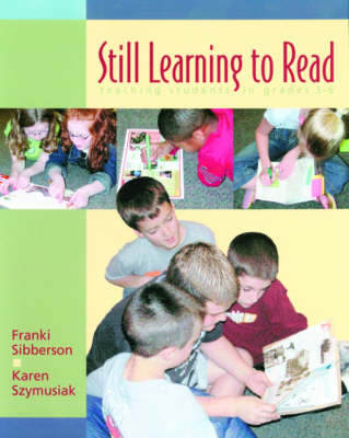 Still Learning to Read - Franki Sibberson, Karen Szymusiak