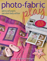 Photo-fabric Play - Krista Halligan