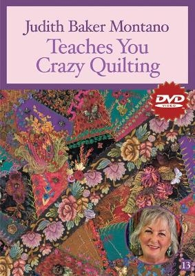 Judith Baker Montano Teaches You Crazy Quilting Dvd
