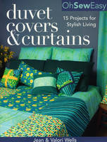 Duvet Covers and Curtains - Jean Wells, Valori Wells
