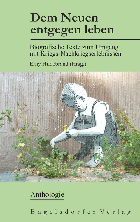 Dem Neuen entgegen leben - 