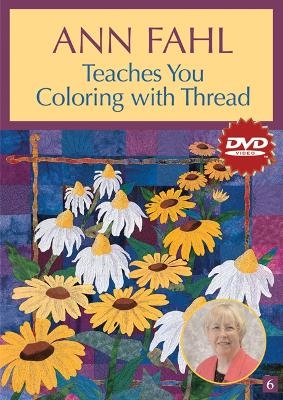 Ann Fahl Teaches Coloring With Thread Dvd