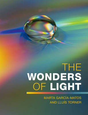 The Wonders of Light - Marta Garc&iacute;a-Matos, Llu&iacute;s Torner