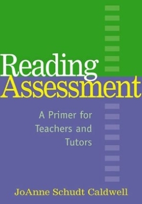Reading Assessment - JoAnne Schudt Caldwell