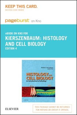 Histology and Cell Biology: An Introduction to Pathology Elsevier eBook on Intel Education Study (Retail Access Card) - Abraham L Kierszenbaum, Laura L Tres
