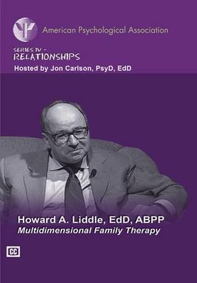 Multidimensional Family Therapy - Howard A. Liddle