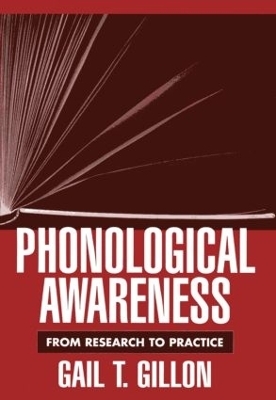 Phonological Awareness, First Edition - Gail T. Gillon