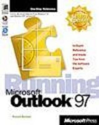 Running Microsoft Outlook 97 - Alan R Neibauer, Russell Borland, R Borland