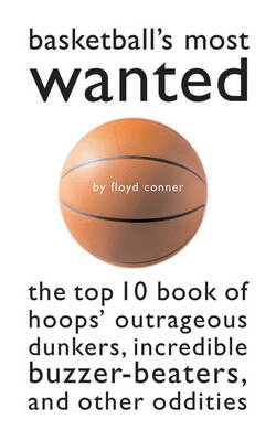 Basketball's Most Wanted