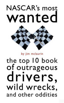 NASCAR's Most Wanted