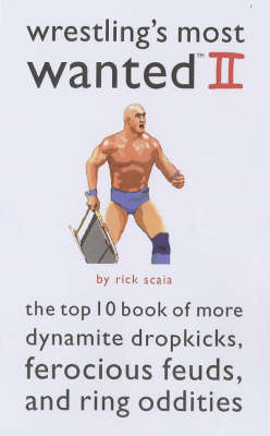 Wrestling's Most Wanted II