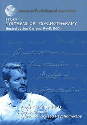 Client-Directed Outcome-Informed Psychotherapy - Scott D. Miller