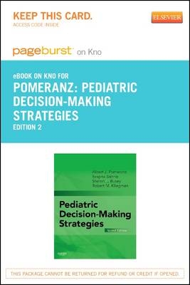 Pediatric Decision-Making Strategies Elsevier eBook on Intel Education Study (Retail Access Card)