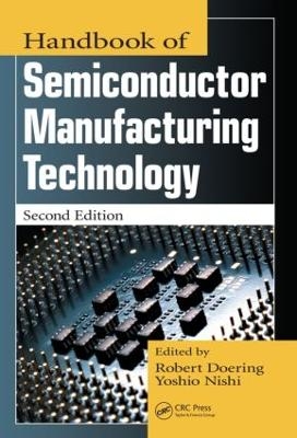 Handbook of Semiconductor Manufacturing Technology - 