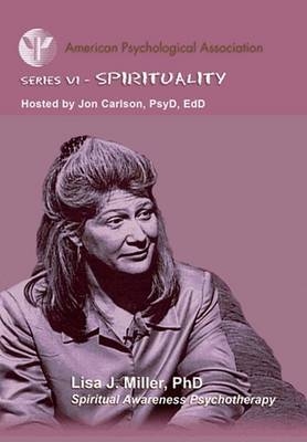 Spiritual Awareness Psychotherapy - Lisa J. Miller