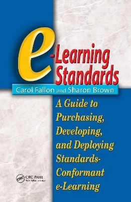 e-Learning Standards - Carol Fallon, Sharon Brown