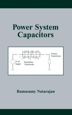 Power System Capacitors - Ramasamy Natarajan